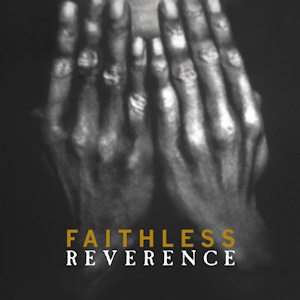 Faithless "Reverence"